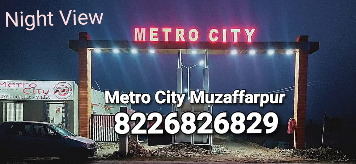Metro City Muzaffarpur Plot